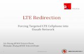 LTE Redirection - Power Of Community · •This document introduced a ‘Forced handover’ attack: 29 Is This a New Problem? LTE Redirection ... S3-060833, 31st Oct -3rd Nov 2006