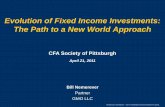Evolution of Fixed Income Investments: The Path to a New ... Files/GK_Yanni... · Evolution of Fixed Income Investments: The Path to a New World Approach ... GK_Yanni Partners_4-11.