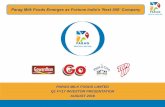 Parag Milk Foods Emerges as Fortune India's 'Next 500‘ … · Parag Milk Foods Emerges as Fortune India's 'Next 500‘ Company. 2 ... collection and distribution of milk , we have