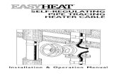 SELF-REGULATING PIPE TRACING HEATER CABLE · Installation Details ... The installation of the electric heat tracing must ... This manual is designed for use with Easy Heat self-regulating
