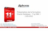 alphorm.com - support de la Formation Oracle Database ... propos de ce cours Objectifs Décrire, comprendre l’architecture d’une instance et d’une base de données Oracle; installer
