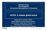 UCITS: A unique global brand - IMAS€¦ · UCITS: A unique global brand Singapore, ... products and services in the second & third pillar pensions market. ... – Possibility of