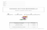 GRANDE SECTION MATERNELLE - ac-caen.fr · Évaluation de GRANDE SECTION - MATERNELLE - Circonscription de Flers, Orne - Année 2014-2015 - CAHIER DE L’ÉLÈVE p. 1 Prénom