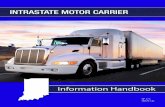 INTRASTATE MOTOR CARRIER - IN.gov · intrastate motor carrier. Each vehicle must have an annual Motor Carrier Fuel Tax Permit. New License Application Procedures Any motor carrier