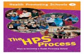 ‘A Health Promoting School can be - Te Kete Ipurangihps.tki.org.nz/content/download/232/981/file/The HPS Process.pdf · Steps to becoming a Health Promoting School (HPS) 3 ... The