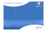 Propuesta Presentaciones de Alto Impacto - AIM Chile – …€¦ ·  · 2012-05-18Nos preocupamos de diseñar programas de formación y talleres a la medida del cliente, utilizando