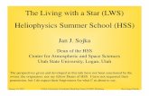 The Living with a Star (LWS) Heliophysics Summer School (HSS) · The Living with a Star (LWS)! Heliophysics Summer School (HSS)! ... !generate a replacement generation with a working