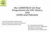 the COMSTECH 10-Year Programme for OIC States; and … · the COMSTECH 10-Year Programme for OIC States; and CERN and Pakistan ... HESS Charting: Image Processing i-Hospital Telemedicine