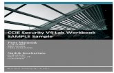 CCIE$Security$V4$Lab$Workbook$ SAMPLE$Sample$ · CCIE SECURTY v4 Lab Workbook Page 2 of 100 Table of Contents ASA Firewall LAB 1.1. BASIC ASA CONFIGURATION 8 LAB 1.2. BASIC SECURITY