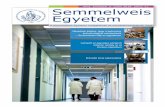 Semmelweis Kiadósemmelweis.hu/hirek/files/2016/08/SE_2016_05_netre.pdfhírek 4 Semmelweis Egyetem Három ponton módosult az SZMSZ. Egyik eleme, hogy a Szenátus létrehozta a Sürgősségi