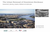 The Urban Renewal of Downtown Bordeaux - EIB Instituteinstitute.eib.org/wp-content/uploads/2014/04/JN_Galvan1.pdf · The Urban Renewal of Downtown Bordeaux Jean-Noël GALVAN InCité