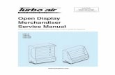 Open Display Merchandiser Service Manual - Parts Towndownload.partstown.com/is-bin/intershop.static/WFS/Reedy-PartsTown... · Turbo Air Speed up the Pace of Innovation Open Display