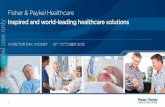 Fisher & Paykel Healthcare Inspired and world- leading … · Inspired and world- leading healthcare solutions . INVESTOR DAY, ... NEONATES: o Noninferiority ... o Supplemental oxygen