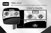 Residential and Commercial Irrigation System Controller … TMC-… ·  · 2008-05-12Residential and Commercial Irrigation System Controller User’s Guide. ... Irrigation System