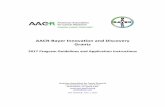 AACR-Bayer Innovation and Discovery Grants Documents/2017 Bayer IND Program...AACR-Bayer Innovation and Discovery Grants 2017 Program Guidelines and Application Instructions American