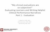 “My clinical evaluations are so subjective!” - Internal … · •Review a synthetic approach to evaluation of learners ... educational goals ... “My clinical evaluations are