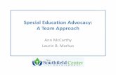 Special Education Advocacy: A Team Approach - ct …ct-aap.org/110505/11-Parent Approach-ctaap.pdfSpecial Education Advocacy: A Team Approach ... It is also known as “brittle bone
