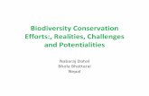 Biodiversity Conservation Efforts:, Realities, …globalforestcoalition.org/wp-content/...Conservation-Efforts-Nepal.pdfBiodiversity Conservation Efforts:, Realities, ... • Possibilities.