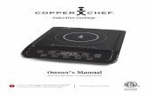 Owner’s Manual - QVC · Owner’s Manual Do not use The Copper Chef Induction CooktopTM until you have read this manual thoroughly. ... naturally magnetic metals (such as pure iron),