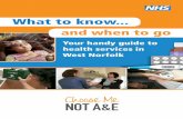 What to know - NHS West Norfolk CCG to know and...Call: 0300 123 1503 Email: nhswellbeingservice@nsft.nhs.uk  Wellbeing Norfolk & Waveney support people with common