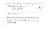 Rate Swaps INTERNATIONAL FINANCIAL MANAGEMENT Chapter Objective … ·  · 2011-09-12INTERNATIONAL FINANCIAL MANAGEMENT EUN / RESNICK Second Edition Currency & Interest Chapter Ten