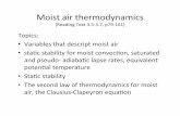 Moistair&thermodynamics& - Jackson School of Geosciences · Saturation moist adiabatic and pseudoadiabatic lapse ... ,&is&less&than&thatof& dry&adiabac&lapse&rate.& ... lapse rate