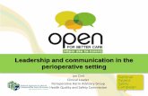 Leadership and communication in the perioperative setting · Leadership and communication in the perioperative setting . Ian Civil . Clinical Leader . Perioperative Harm Advisory