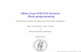Slides from INF3331 lectures - Bash programming · °c œhpl Why learn Bash? Learning Bash means learning Unix Learning Bash means learning the roots of scripting (Bourne shell is