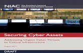 Securing Cyber Assets: Addressing Urgent Cyber Threats to ... · cybersecurity of critical infrastructure assets that are at greatest risk of a cyber attack that could ... Report.