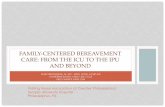 FAMILY-CENTERED BEREAVEMENT CARE: FROM - c.ymcdn.com · emily browning, m. div., msw, lcsw, achp-sw katherine eaddy, msw, lsw, ccls kelly kampf, msw, lsw family-centered bereavement