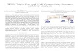 GPON Triple Play and SDH Connectivity Structure with Cost ... (53).pdf · GPON Triple Play and SDH Connectivity Structure ... F. Dairianta [7] analyzed the design of ... GPON connectivity