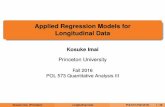 Applied Regression Models for Longitudinal Dataimai.princeton.edu/teaching/files/panel.pdf · Applied Regression Models for Longitudinal Data Kosuke Imai Princeton University Fall