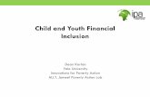 Child and Youth Financial Inclusion - International … do you translate lessons from place A to B? –Good theory –Good evidence Session Overview 1. Policy Challenges – Youth