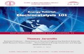 Energy Tutorial: Electrocatalysis 101 - Jaramillo Group · Energy Tutorial: Electrocatalysis 101 ... • If farther from equilibrium, one term dominates… can use the Tafel Equation!