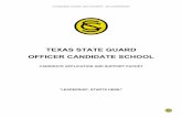 TEXAS STATE GUARD OFFICER CANDIDATE …€œSTANDARDS, HONOR, AND INTEGRITY – NO COMPROMISE” TEXAS STATE GUARD OFFICER CANDIDATE SCHOOL CANDIDATE APPLICATION AND SUPPORT PACKET