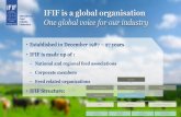 IFIF is a global organisation One global voice for our ... · IFIF is a global organisation One global voice for our industry ... 722.9 Milk Source: FAO Global Food Outlook November