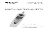 DIGITAL EAR THERMOMETER - … Introduction • Thank you for choosing the Healthy Living® digital ear thermometer. • Measuring body temperature is important because changes in temperature,