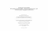 Allied Health Professionals Perceptions of Clinical Supervisionarrow.latrobe.edu.au/store/3/4/7/2/3/public/MasterVersion.pdf · Allied Health Professionals’ Perceptions of Clinical
