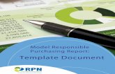 Model Responsible Purchasing Report Model Responsible Purchasing Report provides recommendations for communicating your work concerning responsible purchasing. We offer the following