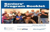 Seniors’ Program Booklet - Burlington · 2 Burlington Seniors’ Centre - Program Booklet Winter 2016 Seniors’ Programs Winter 2016 Bunka - Beginner ... Digital Photography Part