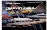 PRODUCT GUIDE - crownverity.com · PRODUCT GUIDE 2016 Crown Verity Inc. 37 Adams Boulevard Brantford, ON N3S 7V8 t 519 751 1800 tf 888 505 7240 f 519 751 1802 w crownverity.com e