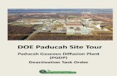 DOE Paducah Site Tour Deactivation/Documents/Site... · DOE Paducah Site Tour Paducah Gaseous Diffusion Plant (PGDP) Deactivation Task Order