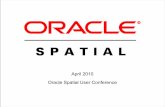 April 2010 Oracle Spatial User Conferencedownload.oracle.com/otndocs/products/spatial/pdf/osuc... ·  · 2010-05-14April 2010 Oracle Spatial User Conference. Parag Parikh Dan Kuklov