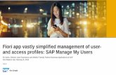 Fiori app vastly simplified management of user- and … · PUBLIC Evi Aerts, Director User Experience and Mobile Friendly Partner Business Applications at SAP Fiori Makers call, February