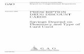 GAO-03-912 Prescription Drug Discount Cards: Savings ... · Medicare beneficiaries can receive prices with prescription drug discount cards at retail pharmacies that are generally