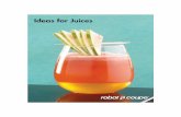 Ideas for Juices - Alliance Online Coupe... · very latest innovations Patented automatic feed system, exclusively available on * 5LTRAs* 5LTRA Centrifugal Juicers into delicious