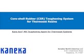 Core-shell Rubber (CSR) Toughening System for Thermoset Resinssampe.com.br/emailmkt/cobertura_adesao_estrutural/... · Core-shell Rubber (CSR) Toughening System ... Phenolic cure