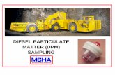 Diesel Particulate Matter (DPM) Sampling and implement DPM sampling strategy zIs sampling necessary ? If so, who, where, when ? ... Diesel Particulate Matter (DPM) Sampling Author: