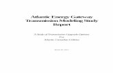 Atlantic Energy Gateway Transmission Modeling Study Transmission Modeling Study Page 1 Atlantic Energy Gateway Transmission Modeling Study Report A Study of Transmission Upgrade Options