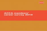 ACCA members’ career survey 2013 - ACCA Global own entrepreneurial aspirations to setting up a NGO, their wishes for the future are vibrant, focussed and achievable. Employability